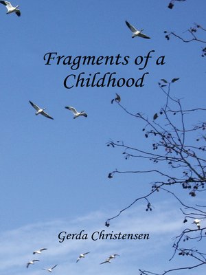 cover image of Fragments Of A Childhood